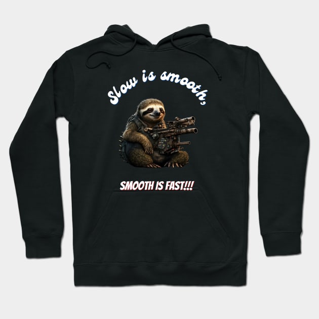 Slow is smooth v2 Hoodie by AI-datamancer